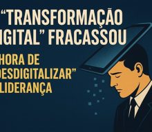 A “Transformação Digital” Fracassou
